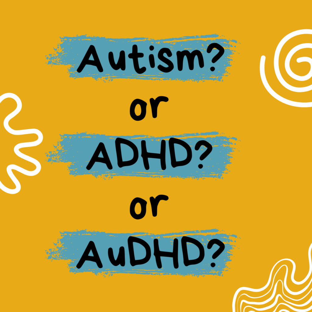 ASD or ADHD?