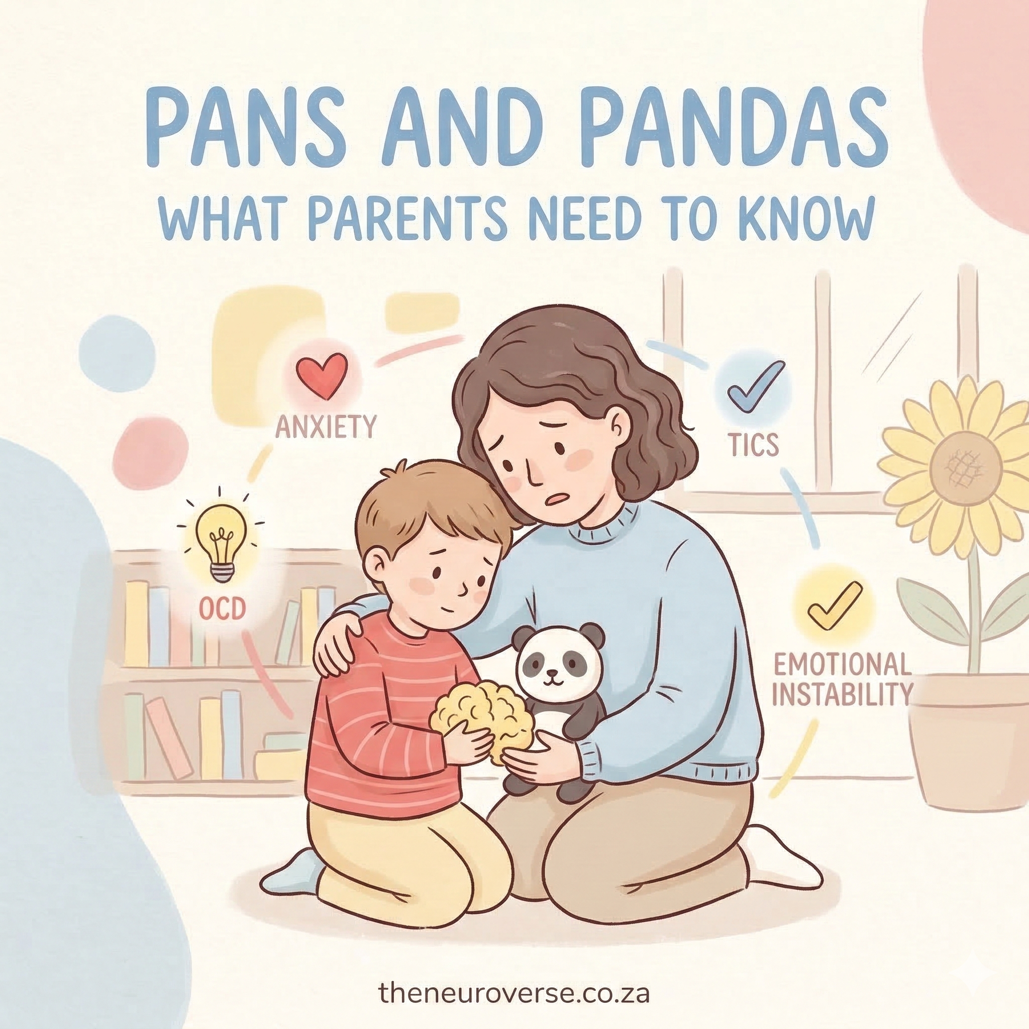 PANS and PANDAS: What Parents Need to Know